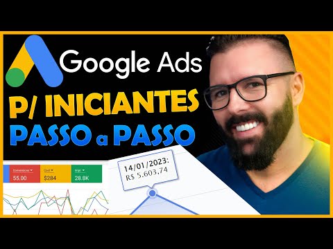 GOOGLE ADS Ads p/ Iniciantes Passo a Passo Completo 2023, como anunciar no Google Ads Atualizado